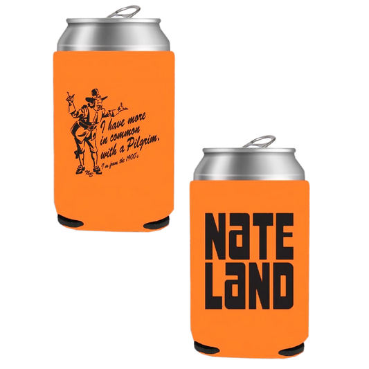 I Have More in Common with a  Pilgrim Coozie